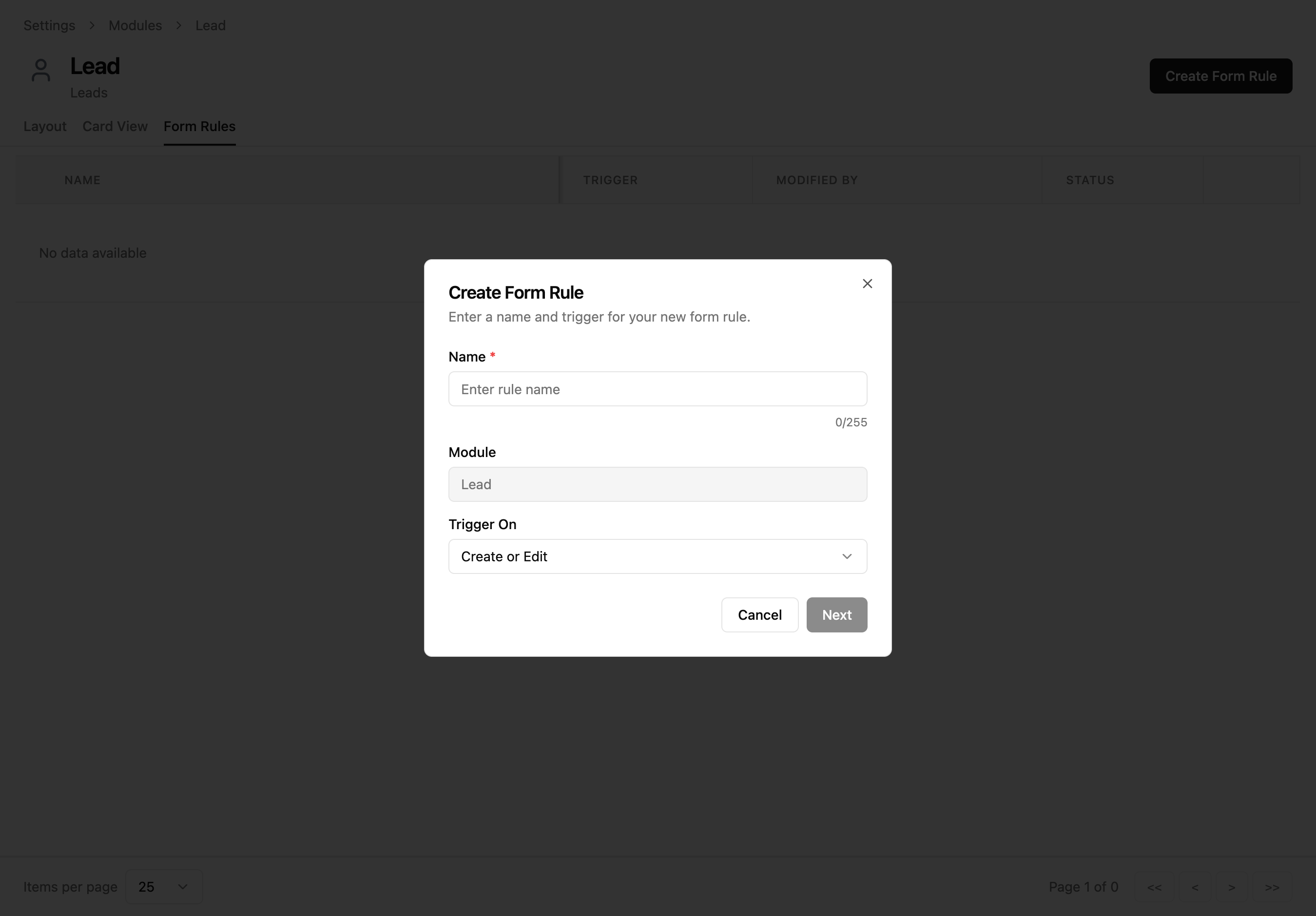 Create Form Rule dialog with Name field, Module display, and Trigger On dropdown